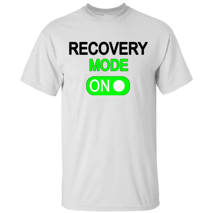 Recovery Mode On Funny Tall T-Shirt