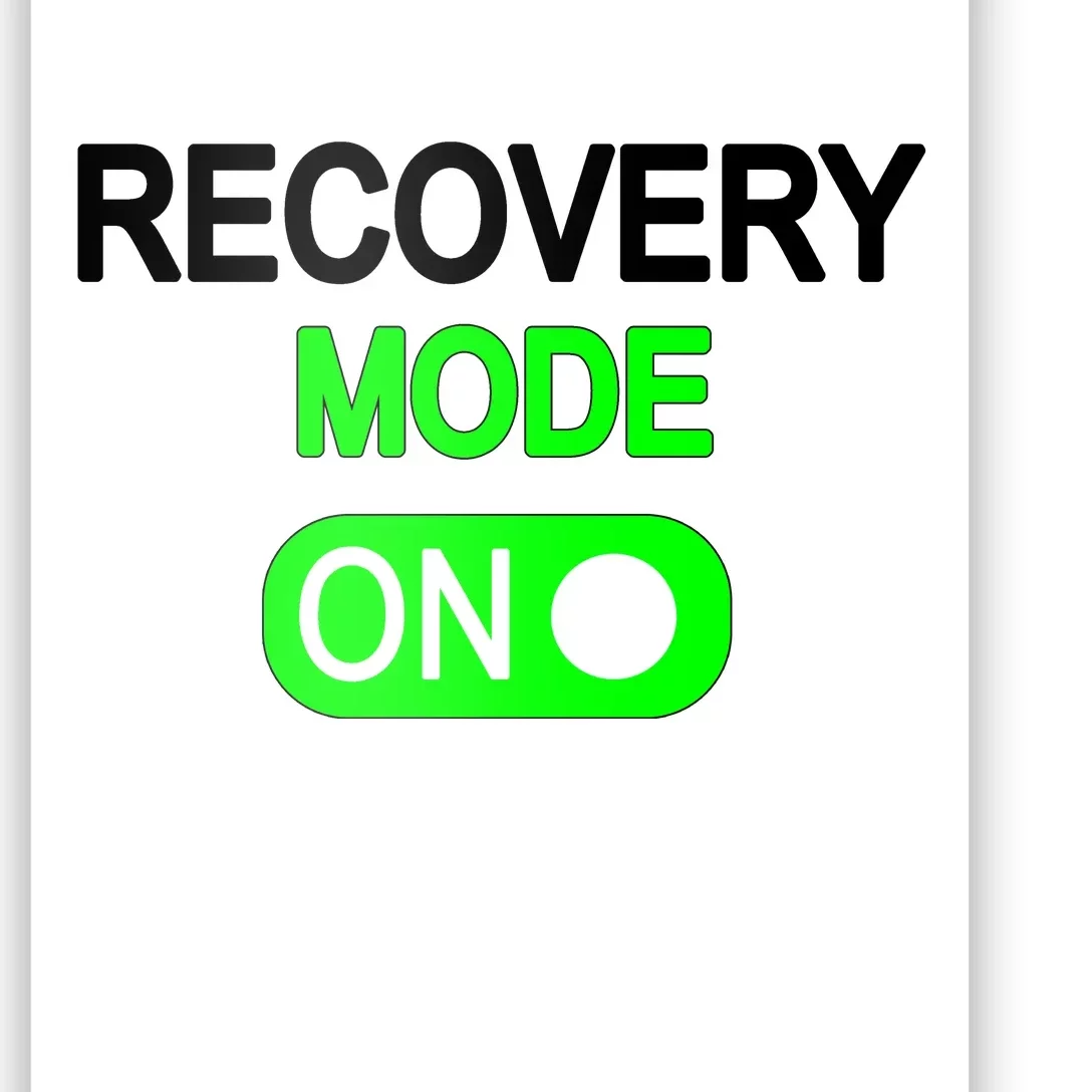 Recovery Mode On Funny Poster