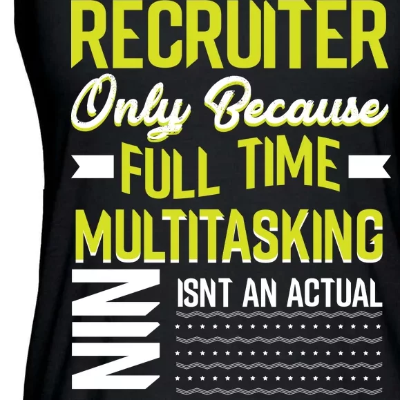 Recruiter Full Time Multitasking Job Title Ladies Essential Flowy Tank