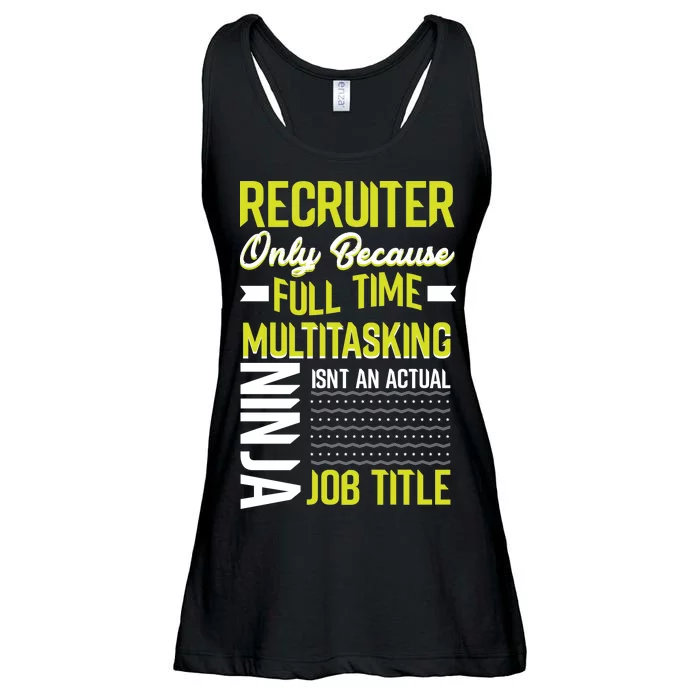 Recruiter Full Time Multitasking Job Title Ladies Essential Flowy Tank