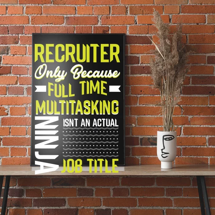 Recruiter Full Time Multitasking Job Title Poster