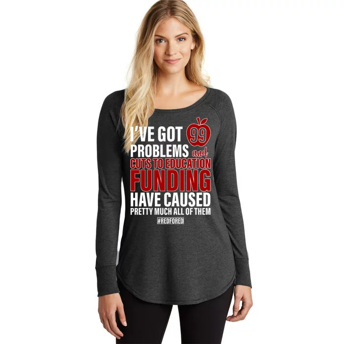 Red For Ed 99 Problems Women's Perfect Tri Tunic Long Sleeve Shirt