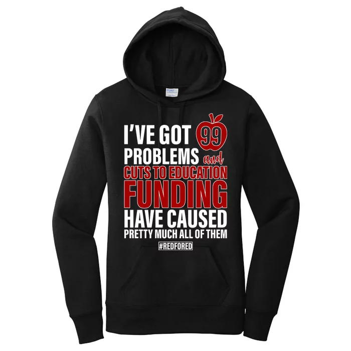 Red For Ed 99 Problems Women's Pullover Hoodie