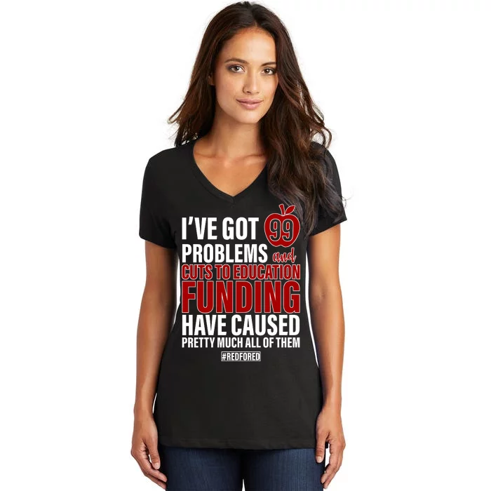 Red For Ed 99 Problems Women's V-Neck T-Shirt