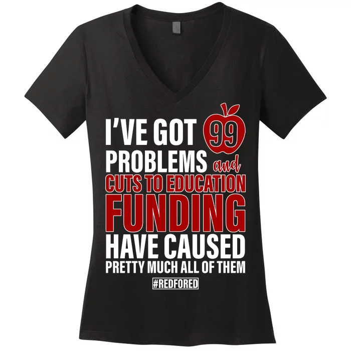 Red For Ed 99 Problems Women's V-Neck T-Shirt