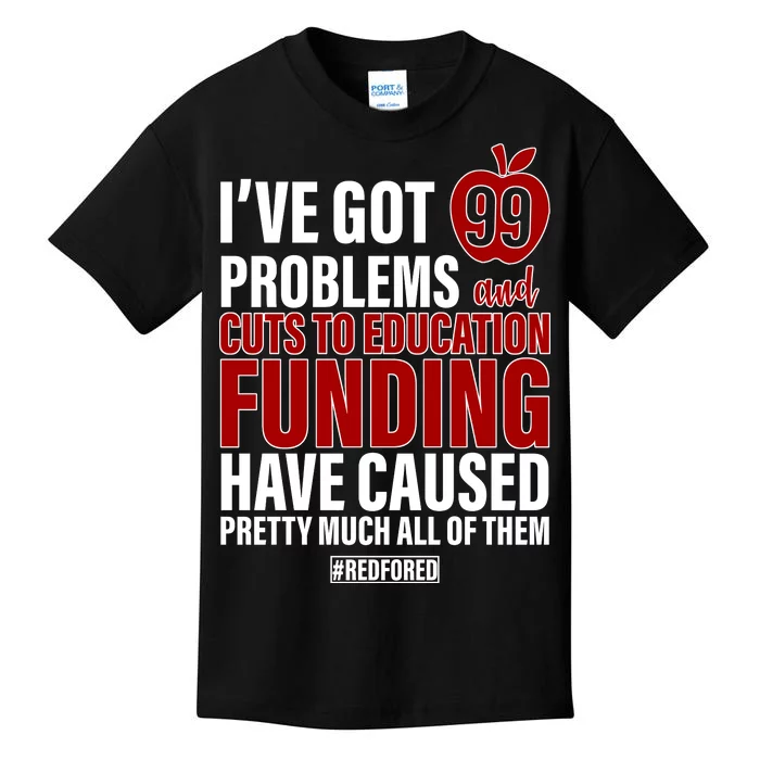 Red For Ed 99 Problems Kids T-Shirt