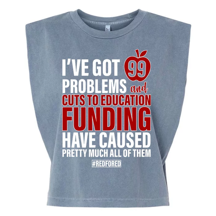 Red For Ed 99 Problems Garment-Dyed Women's Muscle Tee