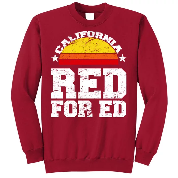 Red For Ed California Sunset Disstressed Tall Sweatshirt