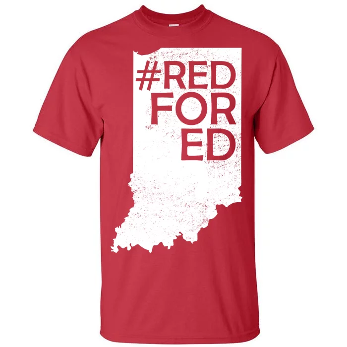 Red For Ed Indiana Tall T-Shirt