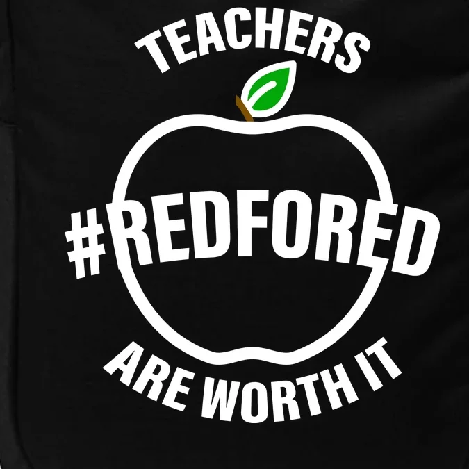 Red For Ed Teachers Are Worth It Impact Tech Backpack