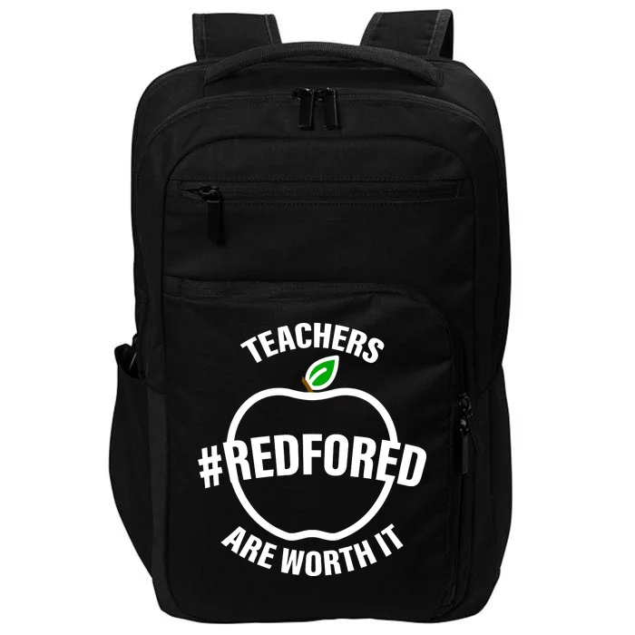 Red For Ed Teachers Are Worth It Impact Tech Backpack