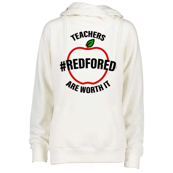 Red For Ed Teachers Are Worth It Womens Funnel Neck Pullover Hood