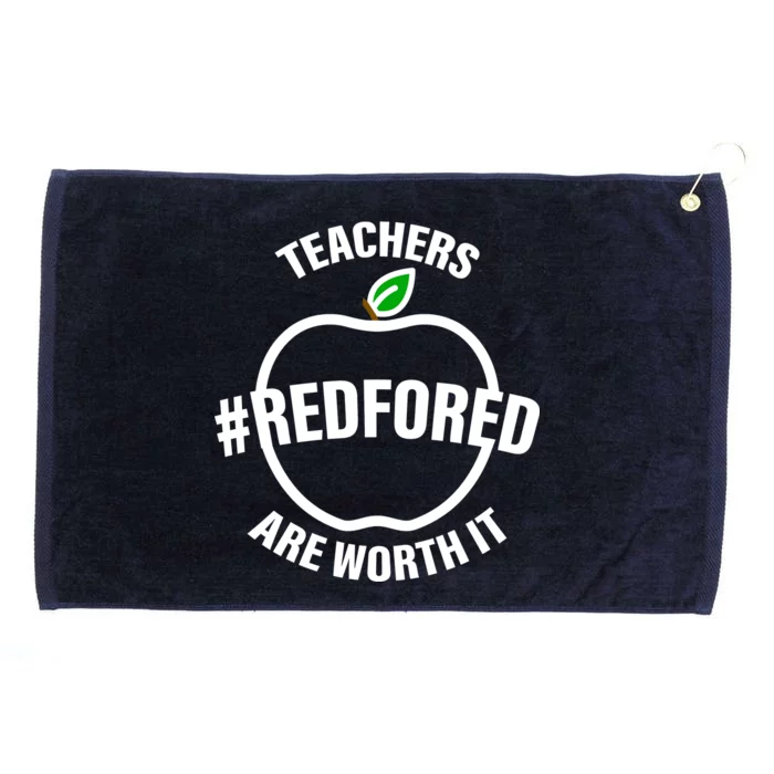 Red For Ed Teachers Are Worth It Grommeted Golf Towel