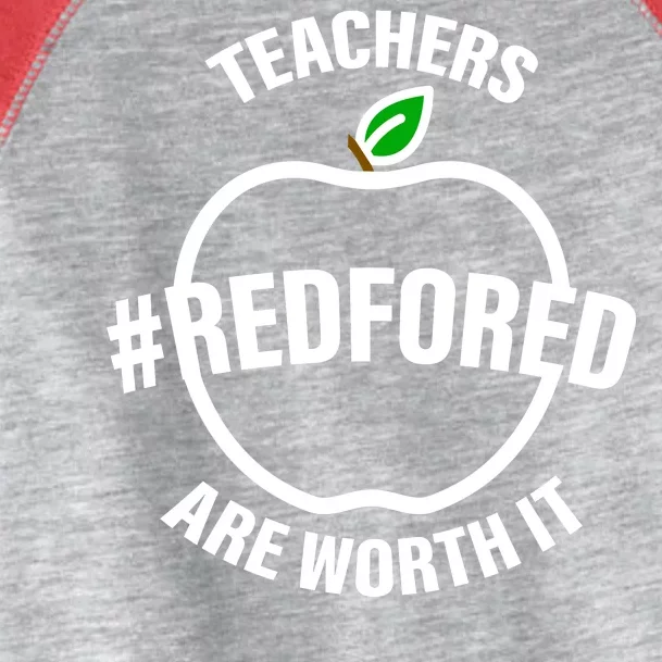 Red For Ed Teachers Are Worth It Toddler Fine Jersey T-Shirt