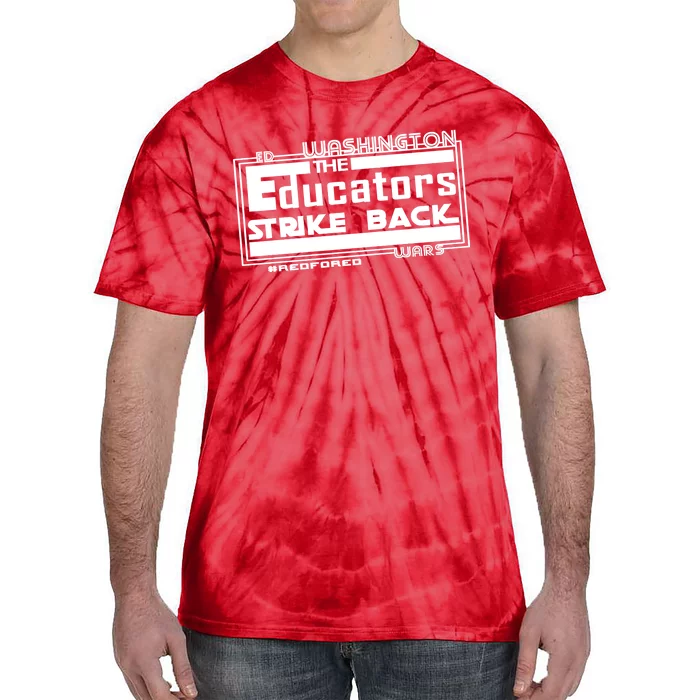 Red For Ed Washington Educators Strike Back Tie-Dye T-Shirt