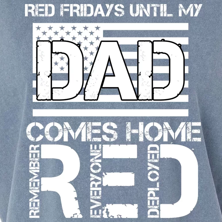 RED Friday Day Unitl My Dad Comes Home Garment-Dyed Women's Muscle Tee