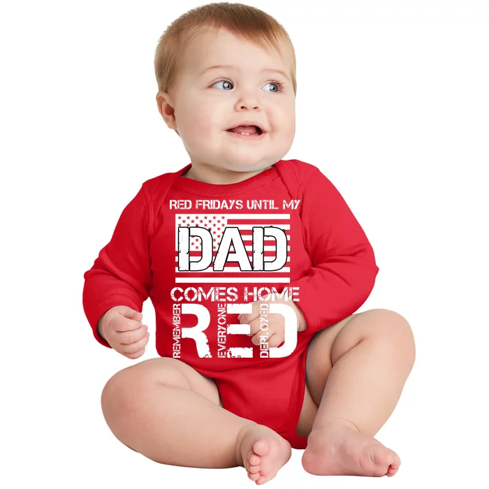 RED Friday Day Unitl My Dad Comes Home Baby Long Sleeve Bodysuit