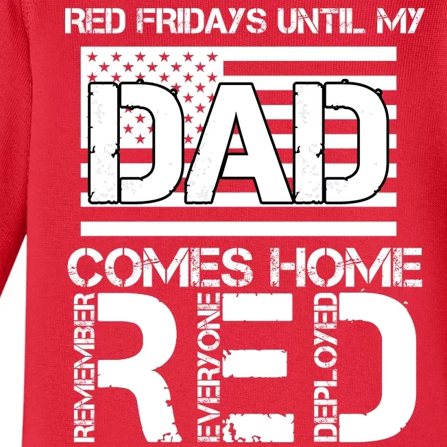 RED Friday Day Unitl My Dad Comes Home Baby Long Sleeve Bodysuit