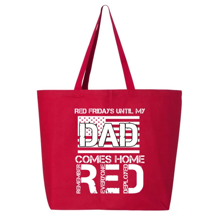 RED Friday Day Unitl My Dad Comes Home 25L Jumbo Tote