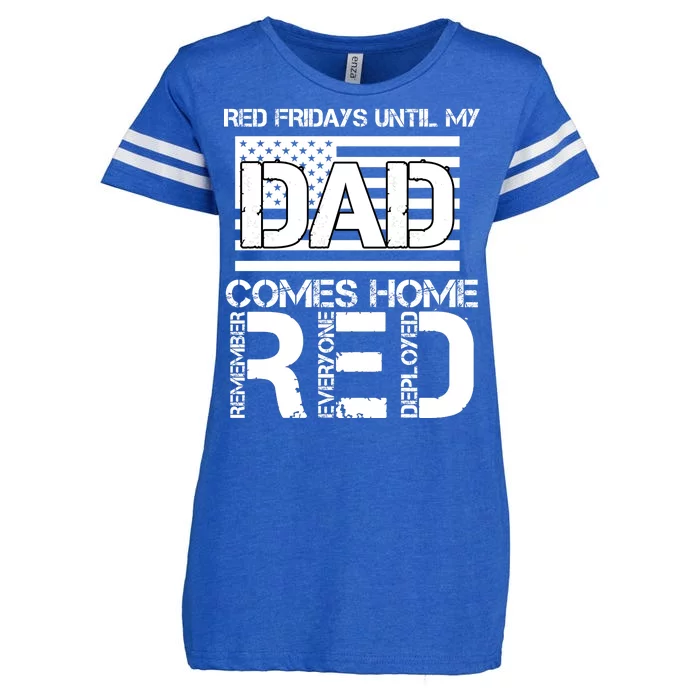 RED Friday Day Unitl My Dad Comes Home Enza Ladies Jersey Football T-Shirt