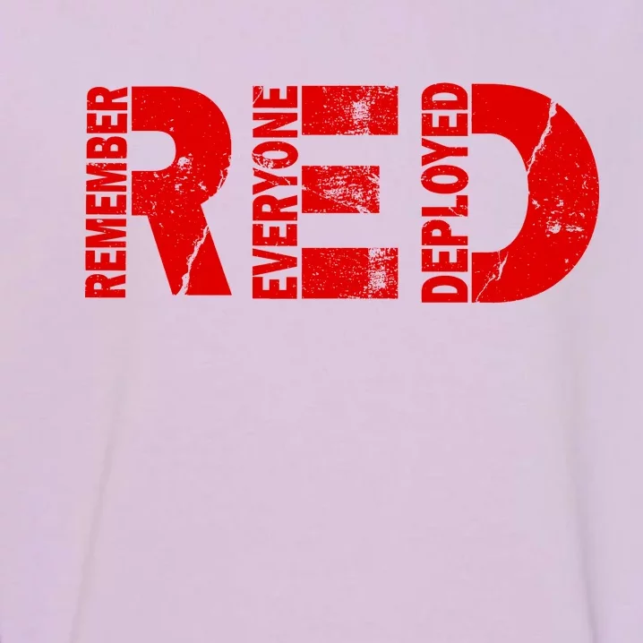 Red Friday Remember Everyone Deployed Garment-Dyed Sweatshirt