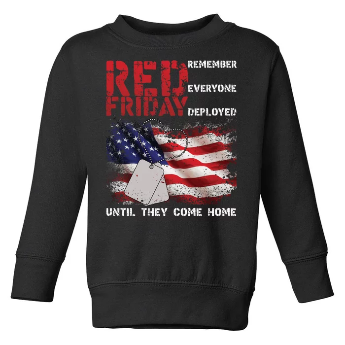 Red Friday Remember Until They Come Home Toddler Sweatshirt