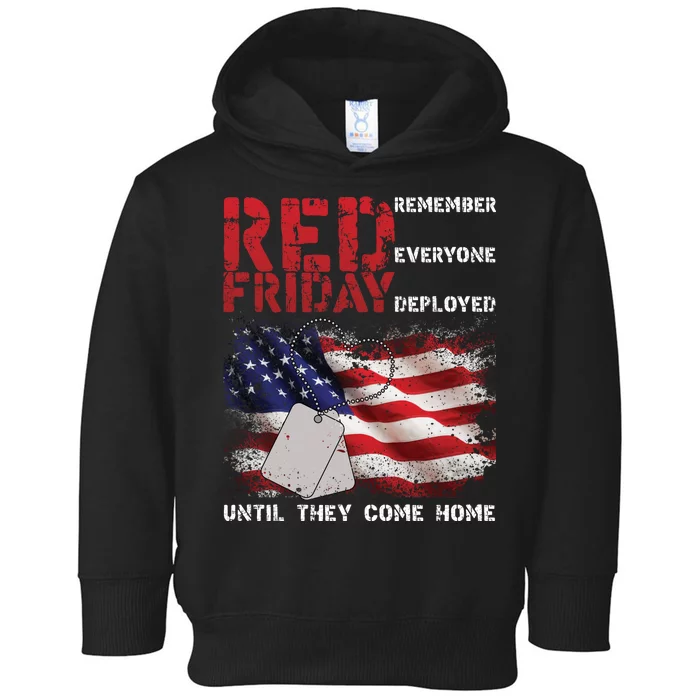 Red Friday Remember Until They Come Home Toddler Hoodie