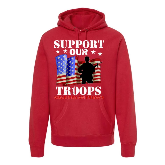 Red Friday Support Our Troops Premium Hoodie