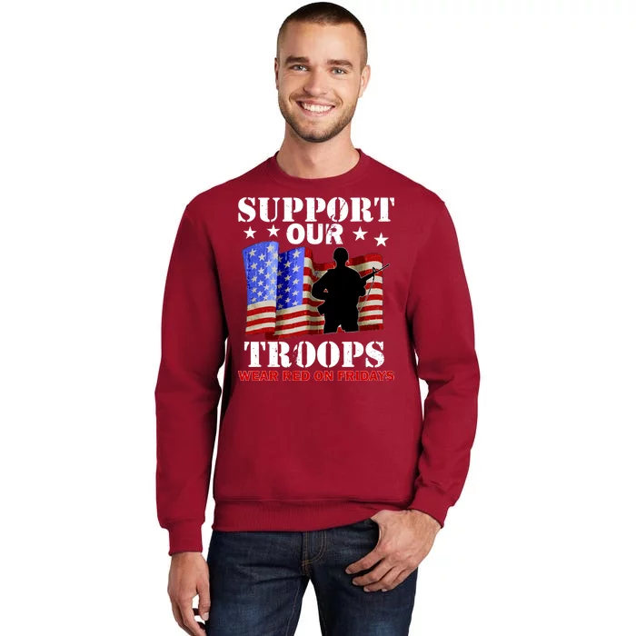 Red Friday Support Our Troops Tall Sweatshirt