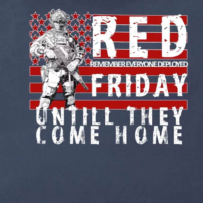 Red Friday Until They All Come Home Support Our Veterans Zip Tote Bag