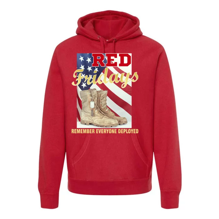 Red Fridays Remember Everyone Deployed Premium Hoodie