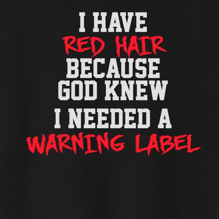 Red Head Warning Label Women's Crop Top Tee