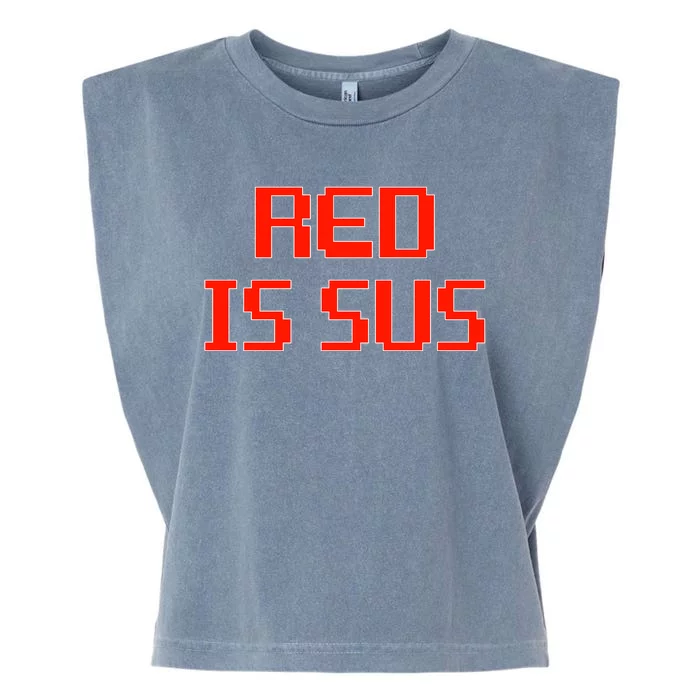 Red Is Sus Imposter Among Us Garment-Dyed Women's Muscle Tee