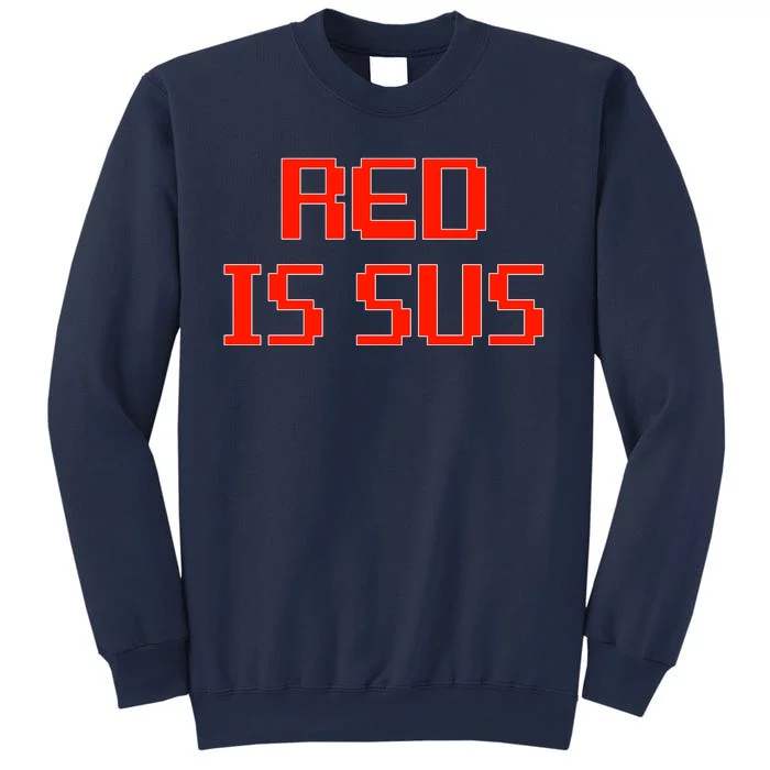 Red Is Sus Imposter Among Us Sweatshirt