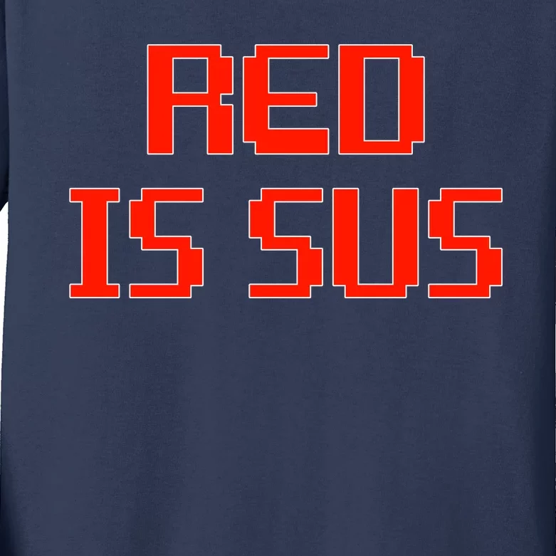 Red Is Sus Imposter Among Us Kids Long Sleeve Shirt