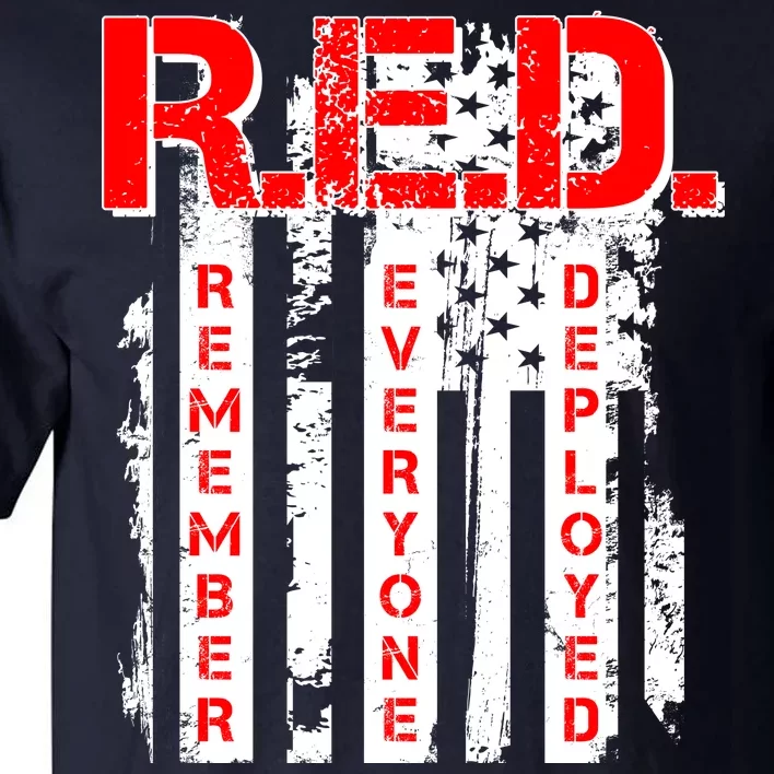 RED Remember Everyone Deployed Distressed Flag Tall T-Shirt