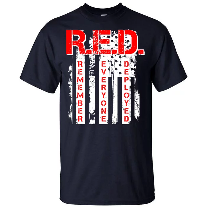 RED Remember Everyone Deployed Distressed Flag Tall T-Shirt