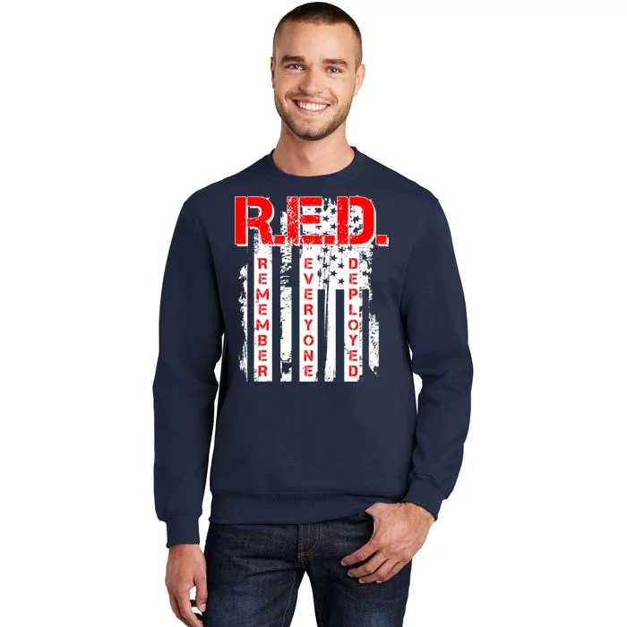 RED Remember Everyone Deployed Distressed Flag Tall Sweatshirt