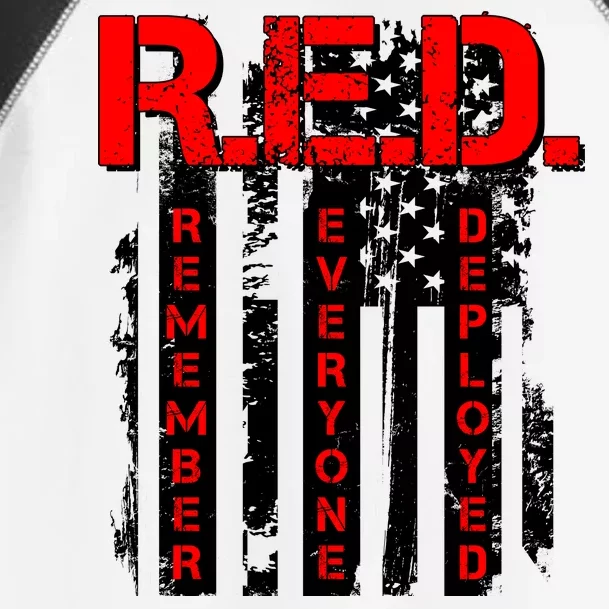 RED Remember Everyone Deployed Distressed Flag Toddler Fine Jersey T-Shirt