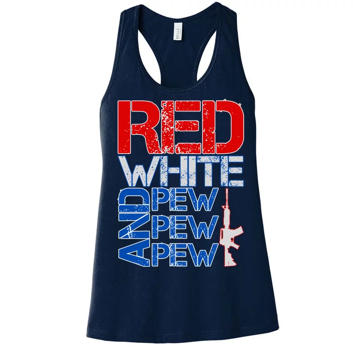 Red White And Pew Pew Pew USA Guns Women's Racerback Tank