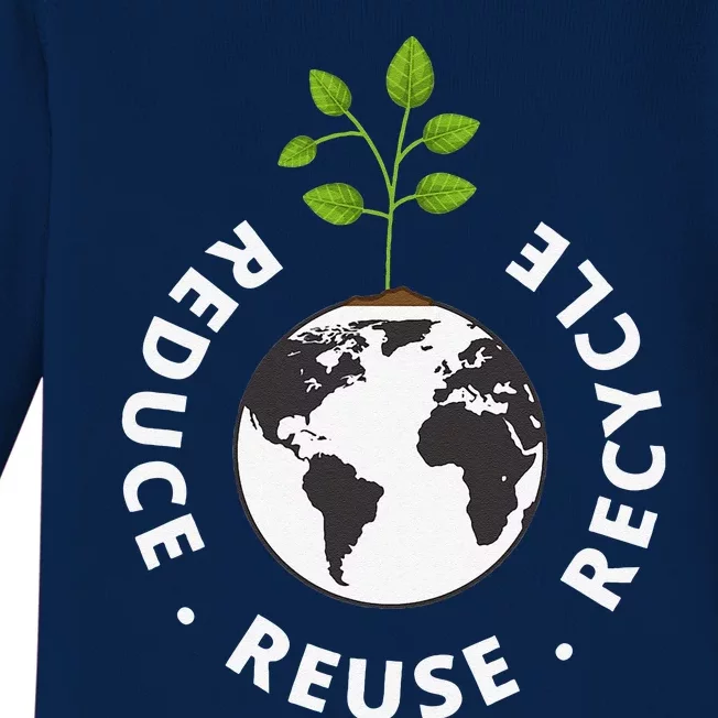 Recycling Earth Day Gift Environment Reduce Reuse Recycle Baby Long Sleeve Bodysuit