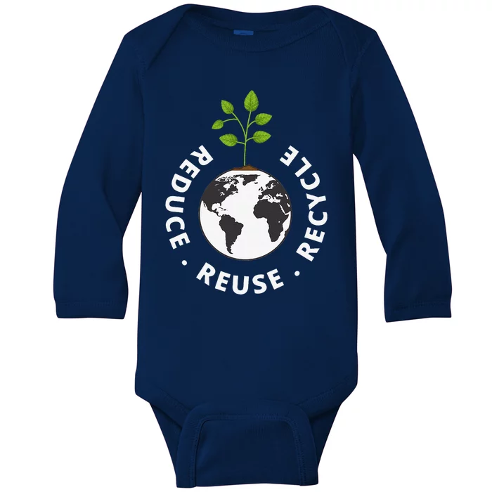 Recycling Earth Day Gift Environment Reduce Reuse Recycle Baby Long Sleeve Bodysuit