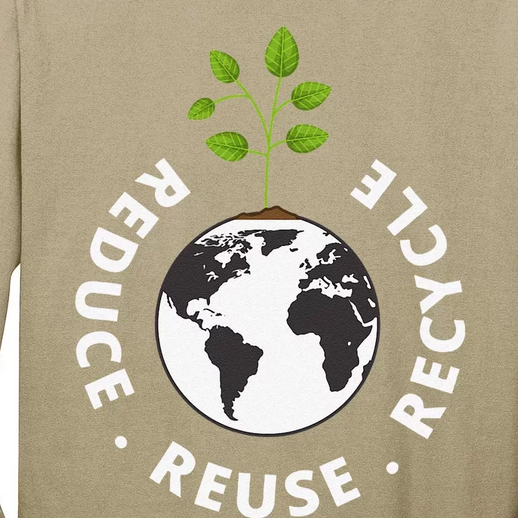 Recycling Earth Day Gift Environment Reduce Reuse Recycle Tall Long Sleeve T-Shirt