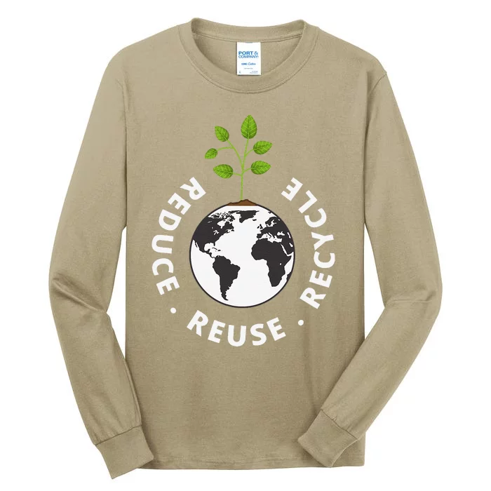 Recycling Earth Day Gift Environment Reduce Reuse Recycle Tall Long Sleeve T-Shirt