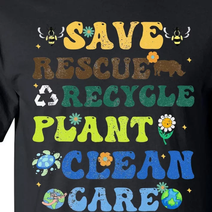 Retro Earth Day Save Bees Rescue Animals Recycle Plastics Tall T-Shirt