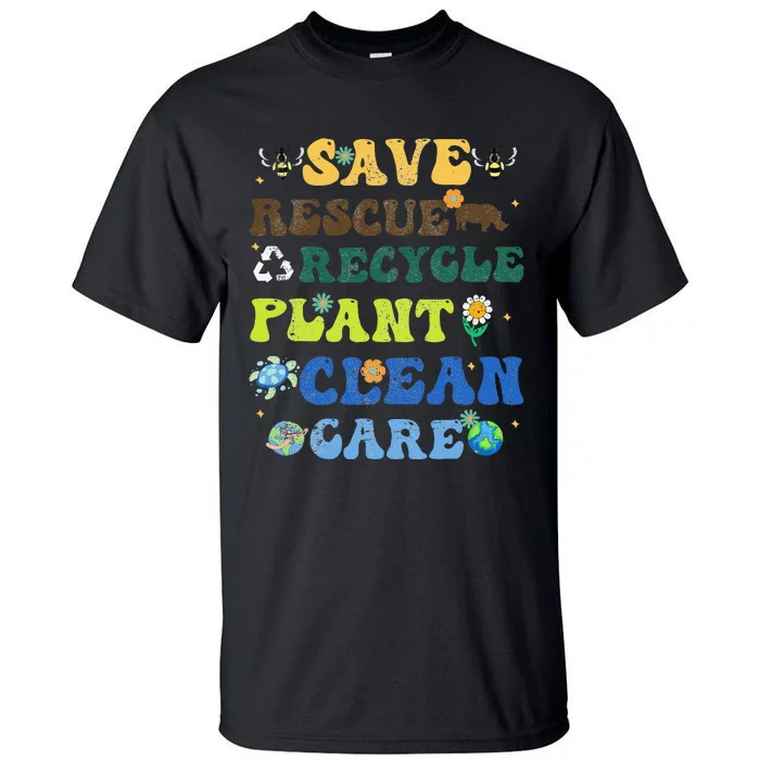 Retro Earth Day Save Bees Rescue Animals Recycle Plastics Tall T-Shirt