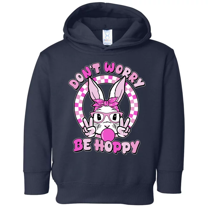 Retro Easter Dont Worry Be Hoppy Easter Bunny Rabbit Toddler Hoodie