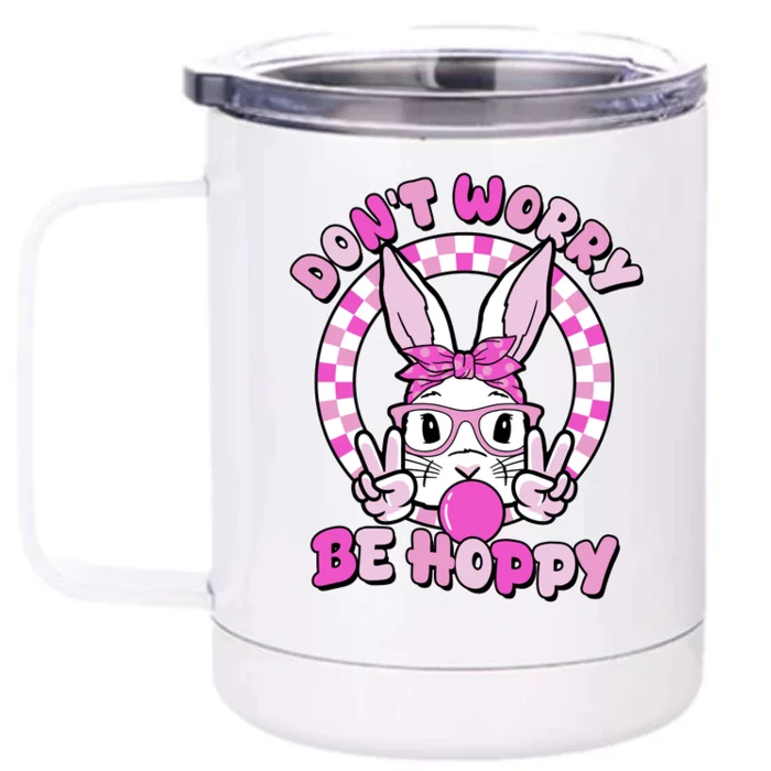 Retro Easter Dont Worry Be Hoppy Easter Bunny Rabbit Front & Back 12oz Stainless Steel Tumbler Cup