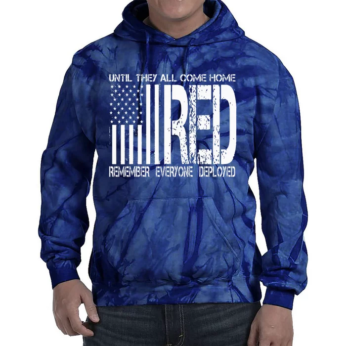 Remember Everyone Deployed Red Friday Tie Dye Hoodie