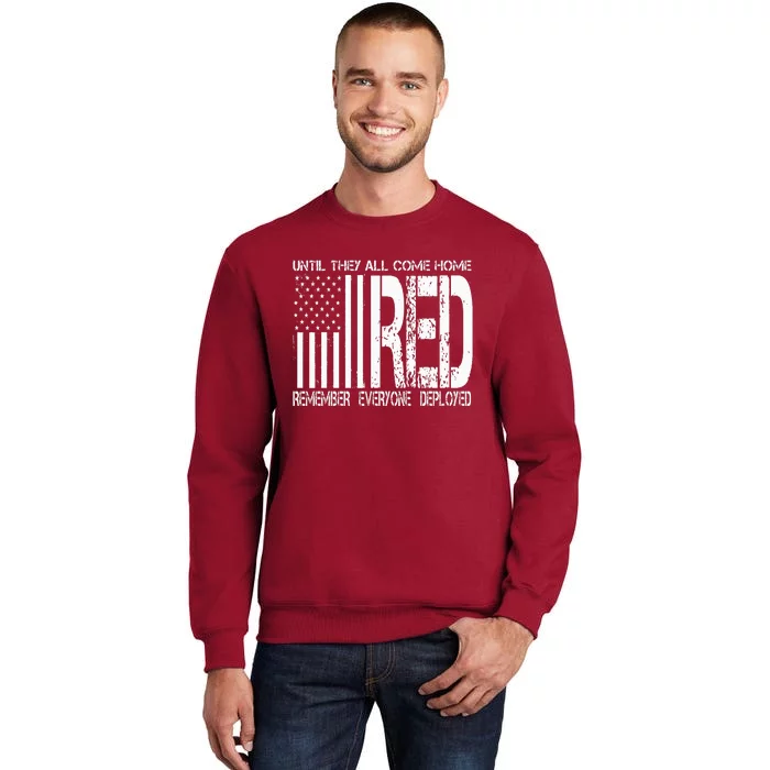 Remember Everyone Deployed Red Friday Tall Sweatshirt